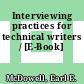 Interviewing practices for technical writers / [E-Book]