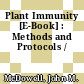 Plant Immunity [E-Book] : Methods and Protocols /