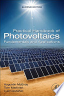 Practical handbook of photovoltaics [E-Book] : fundamentals and applications /