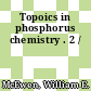 Topoics in phosphorus chemistry . 2 /
