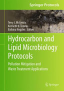 Hydrocarbon and Lipid Microbiology Protocols [E-Book] : Pollution Mitigation and Waste Treatment Applications /