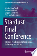 Stardust Final Conference [E-Book] : Advances in Asteroids and Space Debris Engineering and Science /