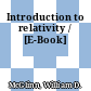 Introduction to relativity / [E-Book]