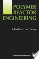 Polymer Reactor Engineering [E-Book] /