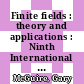 Finite fields : theory and applications : Ninth International Conference on Finite Fields and Applications, July 13-17, 2009, Dublin, Ireland [E-Book] /