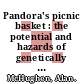Pandora's picnic basket : the potential and hazards of genetically modified foods [E-Book] /