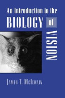 An introduction to the biology of vision.
