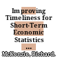 Improving Timeliness for Short-Term Economic Statistics [E-Book] /