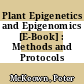 Plant Epigenetics and Epigenomics [E-Book] : Methods and Protocols /