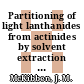 Partitioning of light lanthanides from actinides by solvent extraction with TBP : [E-Book]