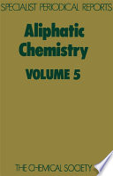 Aliphatic chemistry : a review of the literature published during 1975, Vol.5  / [E-Book]