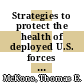 Strategies to protect the health of deployed U.S. forces : detecting, characterizing, and documenting exposures [E-Book] /