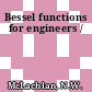 Bessel functions for engineers /