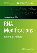 RNA Modifications [E-Book] : Methods and Protocols  /