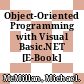 Object-Oriented Programming with Visual Basic.NET [E-Book] /