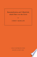 Renormalization and 3-manifolds which fiber over the circle [E-Book] /