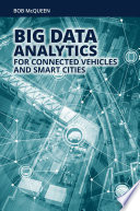 Big data analytics for connected vehicles and smart cities [E-Book] /