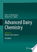 Advanced Dairy Chemistry [E-Book] : Volume 1A: Proteins: Basic Aspects, 4th Edition /