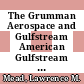 The Grumman Aerospace and Gulfstream American Gulfstream III case study in aircraft design / [E-Book]