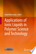 Applications of Ionic Liquids in Polymer Science and Technology [E-Book] /