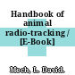 Handbook of animal radio-tracking / [E-Book]