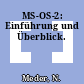 MS-OS-2: Einführung und Überblick.