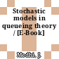 Stochastic models in queueing theory / [E-Book]