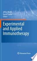 Experimental and Applied Immunotherapy [E-Book] /