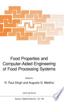 Food Properties and Computer-Aided Engineering of Food Processing Systems [E-Book] /
