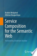 Service Composition for the Semantic Web [E-Book] /