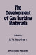 The development of gas turbine materials.