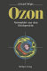 Ozon: Atmosphäre aus dem Gleichgewicht.