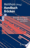 Handbuch Brücken [E-Book] : Entwerfen, Konstruieren, Berechnen, Bauen und Erhalten /