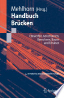 Handbuch Brücken [E-Book] : Entwerfen, Konstruieren, Berechnen, Bauen und Erhalten /