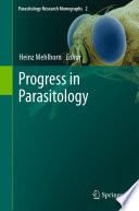 Progress in Parasitology [E-Book] /