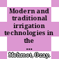 Modern and traditional irrigation technologies in the eastern Mediterranean / [E-Book]