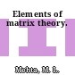 Elements of matrix theory.