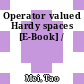 Operator valued Hardy spaces [E-Book] /