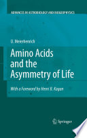 Amino Acids and the Asymmetry of Life [E-Book] : Caught in the Act of Formation /