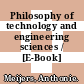 Philosophy of technology and engineering sciences / [E-Book]