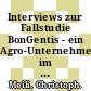 Interviews zur Fallstudie BonGentis - ein Agro-Unternehmen im Spannungsfeld der Interessen [Compact Disc] /