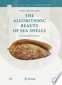 The Algorithmic Beauty of Sea Shells [E-Book] /