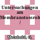 Untersuchungen am Membranstossrohr /