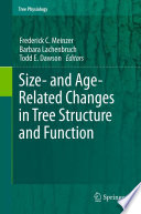 Size- and Age-Related Changes in Tree Structure and Function [E-Book] /