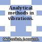Analytical methods in vibrations.