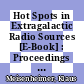 Hot Spots in Extragalactic Radio Sources [E-Book] : Proceedings of a Workshop Held at Ringberg Castle, Tegernsee, FRG, February 8–12, 1988 /