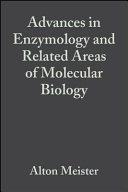 Advances in enzymology and related areas of molecular biology. 41 /