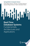 Real-Time Database Systems [E-Book] : Fundamentals, Architectures and Applications /