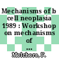 Mechanisms of b cell neoplasia 1989 : Workshop on mechanisms of b cell neoplasia. 0007: workshop : Basel, 29.03.89-31.03.89.