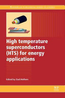High temperature superconductors (HTS) for energy applications [E-Book] /
